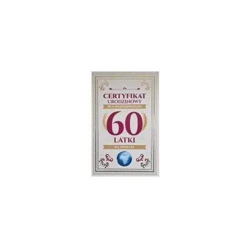 Karnet Certyfikat Urodzinowy 60 urodziny damskie