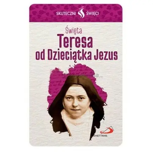 Karta Skuteczni Święci - Święta Teresa od Dzieciątka Jezus, ED9018