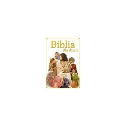 Biblia dla dzieci Wydawnictwo zielona sowa